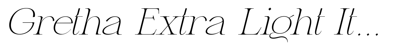Gretha Extra Light Italic
